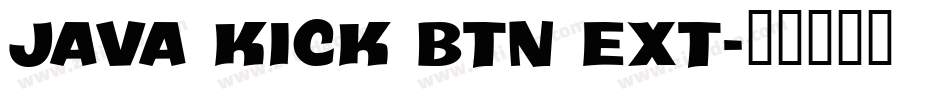 Java Kick BTN Ext字体转换